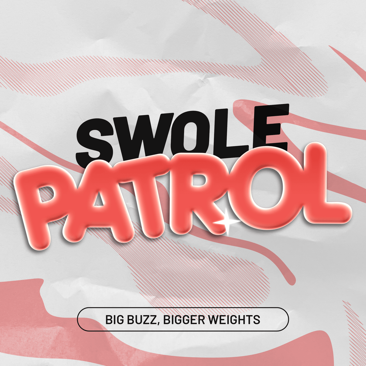 Swole Patrol - Energy Pouch Bundle